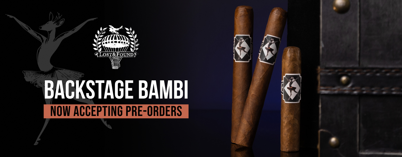 Lost & Found Cigars : Backstage Bambi